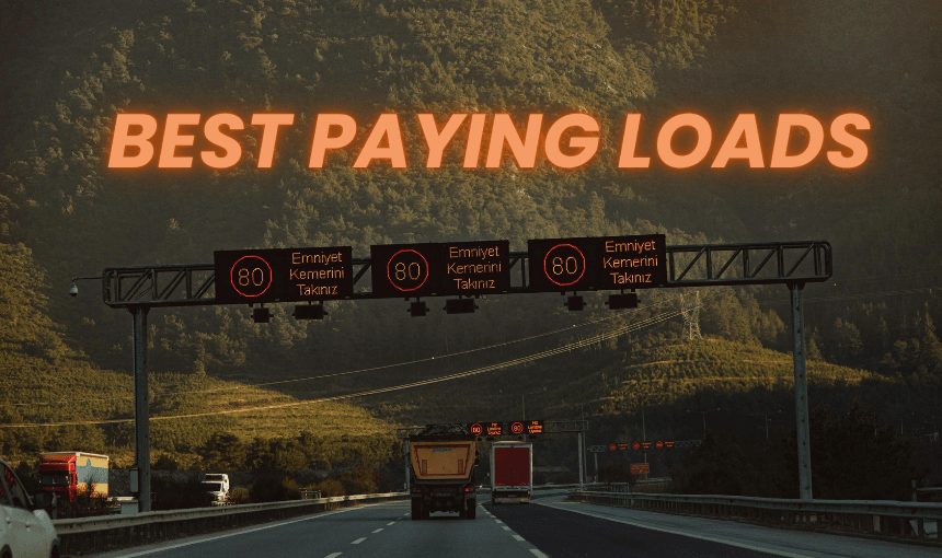 BEST PAYING LOADS